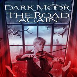 Dark Moor : The Road Again